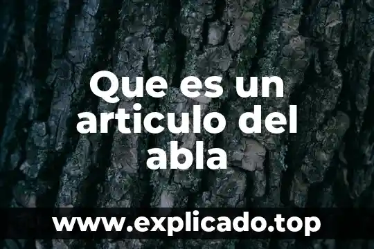 Artículo que es domótica 8 Que es un articulo del abla