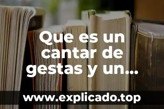 Que es el have un ejemplo 6 Que es un cantar de gestas y un ejemplo