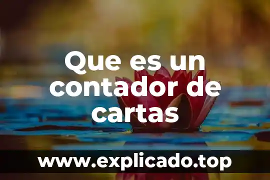 Que es un contador de costos 8 Que es un contador de cartas