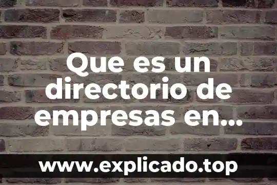Que es numero de paginas en word 4 Que es un directorio de empresas en paginas web