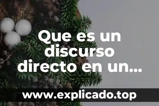Que es el complemento de un objeto directo 5 Que es un discurso directo en un chiste