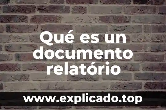 Que es tamaño del documento 8 Qué es un documento relatório