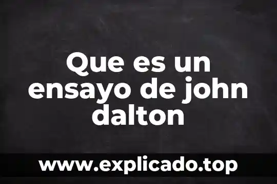 Qué es la inducción según John Stuart Mill 5 Que es un ensayo de john dalton