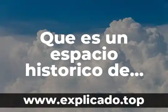 Que es un espacio disponible en informatica 4 Que es un espacio historico de axtla de terrazas