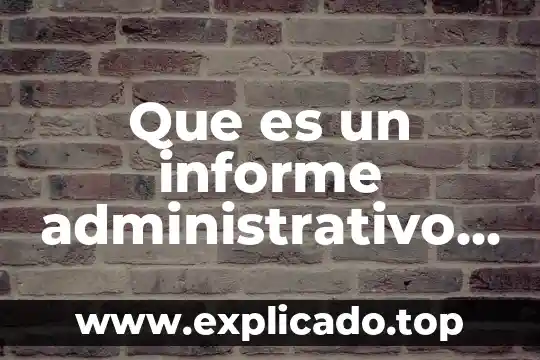 Importancia de los que es la materia continua 6 Que es un informe administrativo y ejemplo