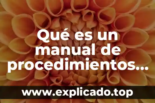 Qué es un manual de procedimientos en enfermería