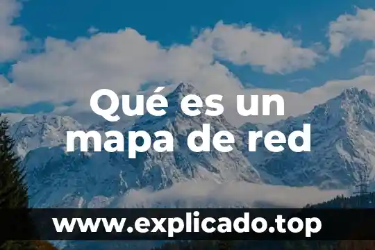 Que es codigo de operador de red 7 Qué es un mapa de red