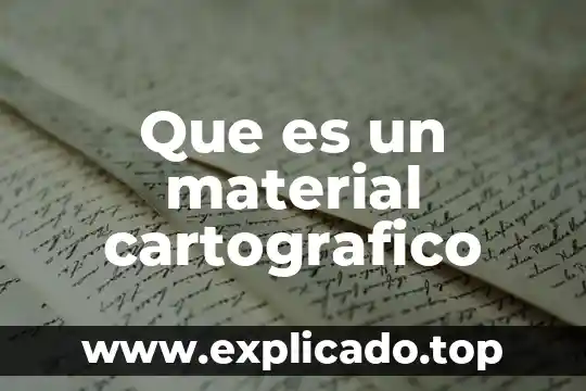 Que es material amigable 5 Que es un material cartografico