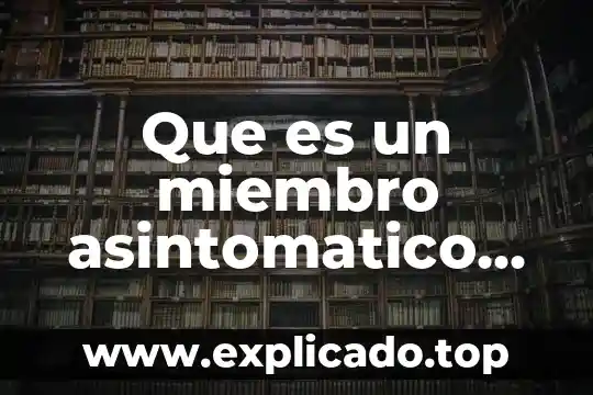 Que es un supuesto en derecho de familia 5 Que es un miembro asintomatico en la familia