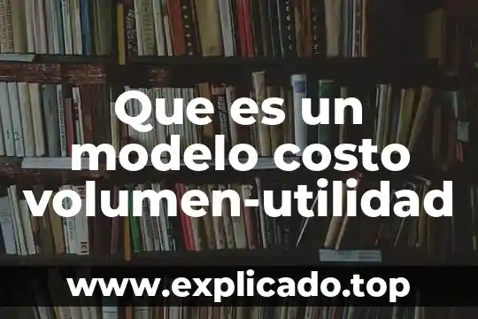 Que es ancho de banda comercial 3 Que es un modelo costo volumen-utilidad