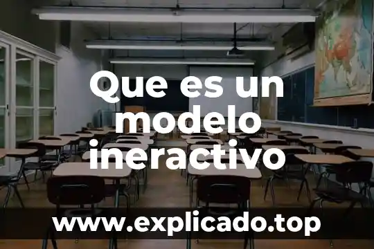 Que es el modelo ganar ganar 6 Que es un modelo ineractivo