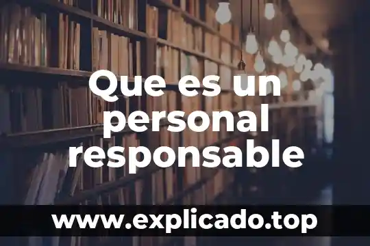 Sustentable ambiental que es el consumo responsable 5 Que es un personal responsable