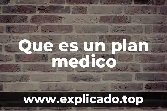 Que es una estrategia creativa en publicidad 3 Que es un plan medico
