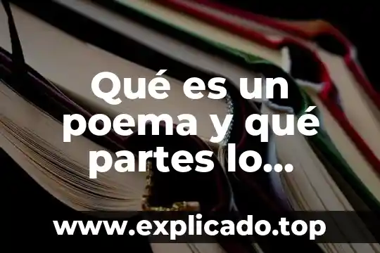 Que es un historiador poema 4 Qué es un poema y qué partes lo componen