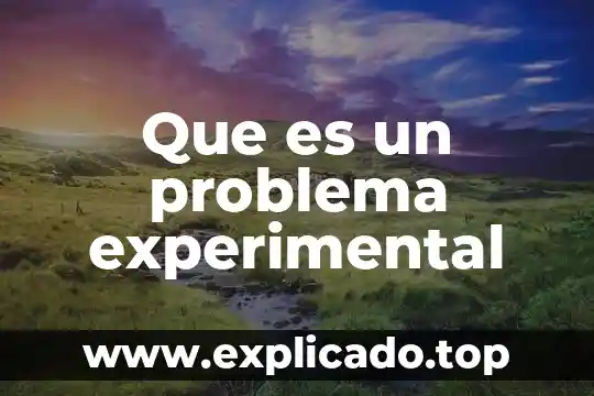 Que es un problema experimental