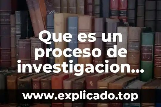 Que es un analisis de operaciones ejemplos 8 Que es un proceso de investigacion de operaciones