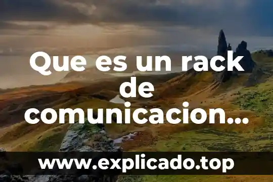 Que es bw en redes 7 Que es un rack de comunicacion en redes