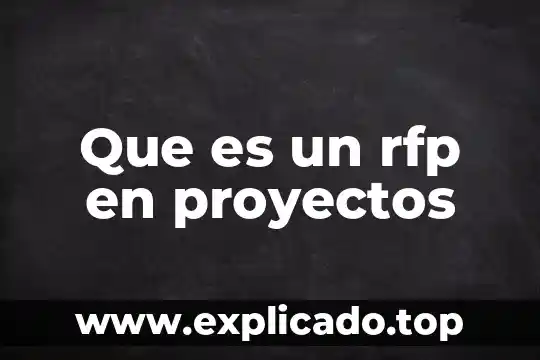 Que es un kilowatt hora segun hector perez montiel 4 Que es un rfp en proyectos