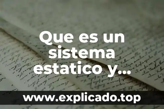 Que es un sistema de transporte estatico 3 Que es un sistema estatico y dinamico en transporte