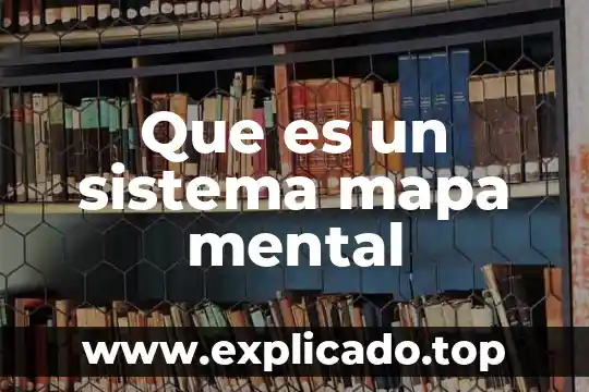 Que es la valoracion motriz mapa mental 5 Que es un sistema mapa mental