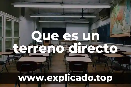 Protozoarios de cavidad que es transmitida por contacto directo 6 Que es un terreno directo