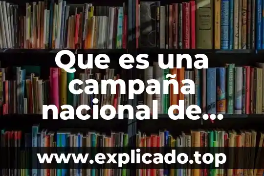 Que es cobertura administrativa en vacunacion 4 Que es una campaña nacional de vacunacion
