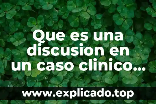 Qué es un cuadro clínico de la hepatitis A 4 Que es una discusion en un caso clinico torus mandibular