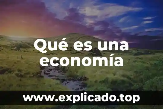 Que es la auditoria segun asf 5 Qué es una economía