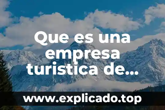 Soy luna cuando se entera que es sol benson 5 Que es una empresa turistica de alimentos y bebidas