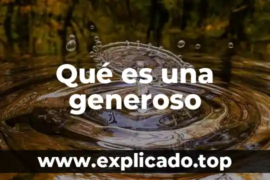 Que es un reglamento escolar ejemplo 4 Qué es una generoso