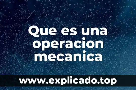 Que es un laboratorio de mecánica de suelos 6 Que es una operacion mecanica
