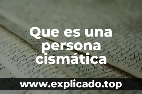 Com.google.chrome.c6uhof que es 3 Que es una persona cismática