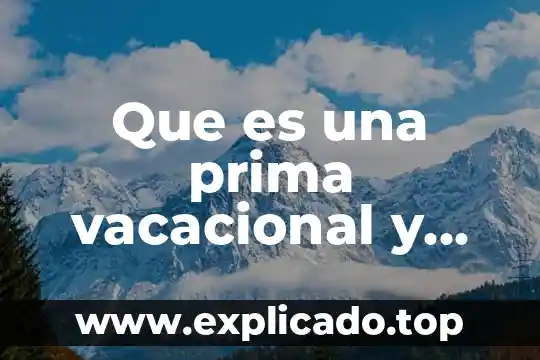 Que es la electronegatividad y como se calcula 6 Que es una prima vacacional y como se calcula