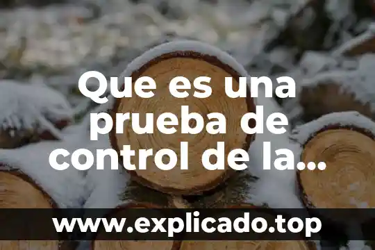 Que es una prueba de control de la leche