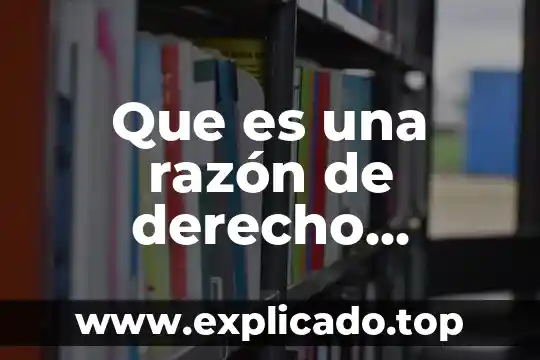 Qué es la razón social o nombre 4 Que es una razón de derecho agrario