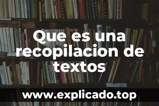 Que es estilo en el procesador de textos en word 3 Que es una recopilacion de textos