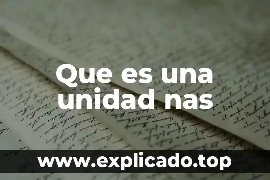 Que es la unidad nacional 3 Que es una unidad nas