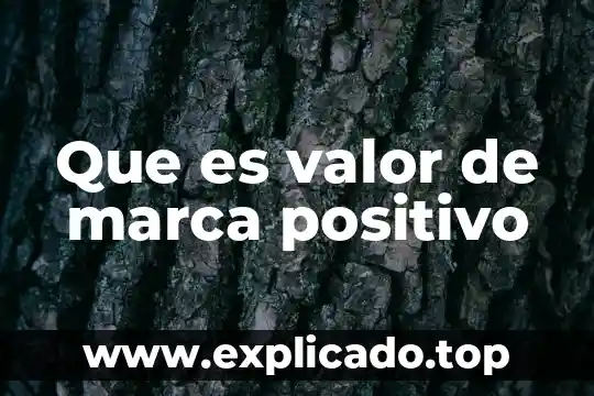 Que es el tipo de sangre ab positivo 4 Que es valor de marca positivo