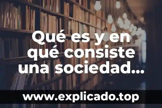 Que es la sociedad anonima yahoo 6 Qué es y en qué consiste una sociedad anónima