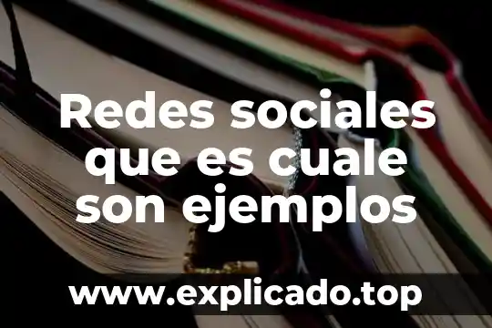Qué es blof redes sociales 5 Redes sociales que es cuale son ejemplos
