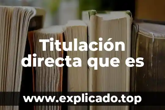 Que es la respiracion directa y el intercambio de gases 5 Titulación directa que es