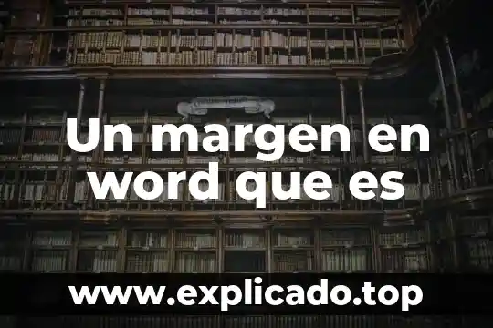 Qué es el margen sobre el precio de venta 6 Un margen en word que es