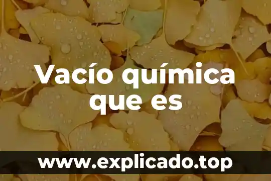 Qué es triglicéricos en química 8 Vacío química que es