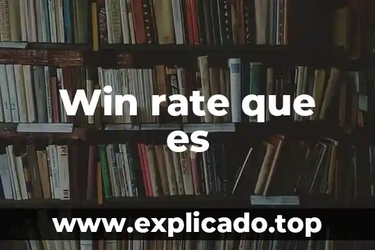 Win rate que es