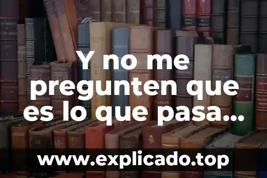 Qué es lo que pasa cuando escuchas música 5 Y no me pregunten que es lo que pasa lyrics