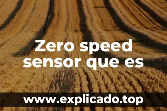 Que es silogismo hipotetico ejemplo 7 Zero speed sensor que es