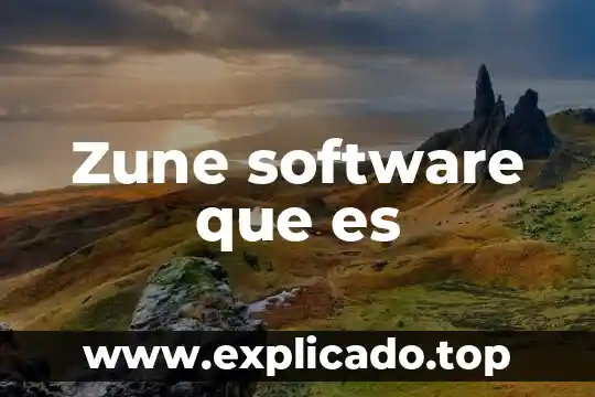 Software de edición de imágenes que es 6 Zune software que es